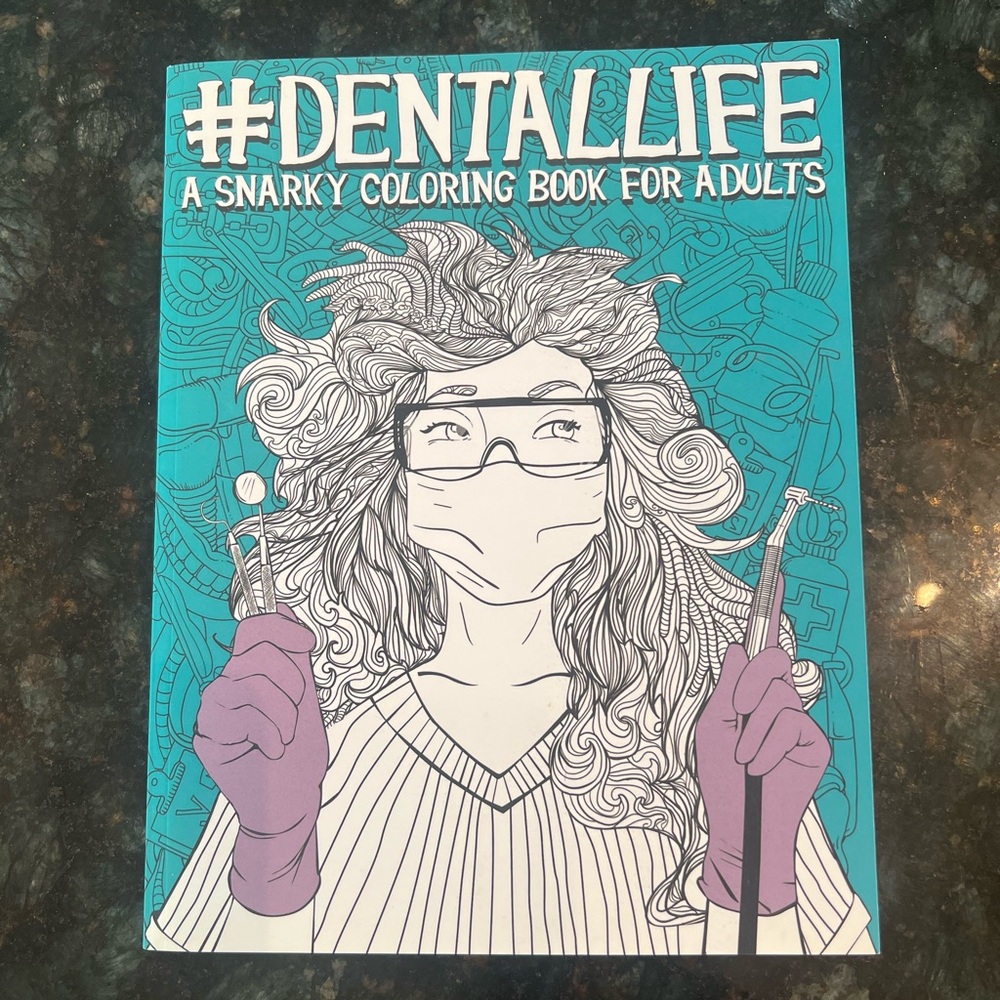 #DentalLife Snarky Coloring Book for Adults
